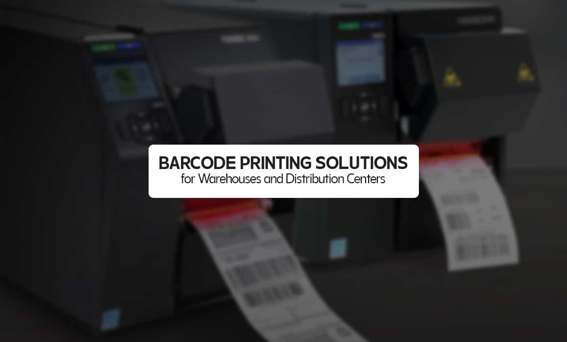 Barcode Printing Solutions for Warehouses and Distribution Centers