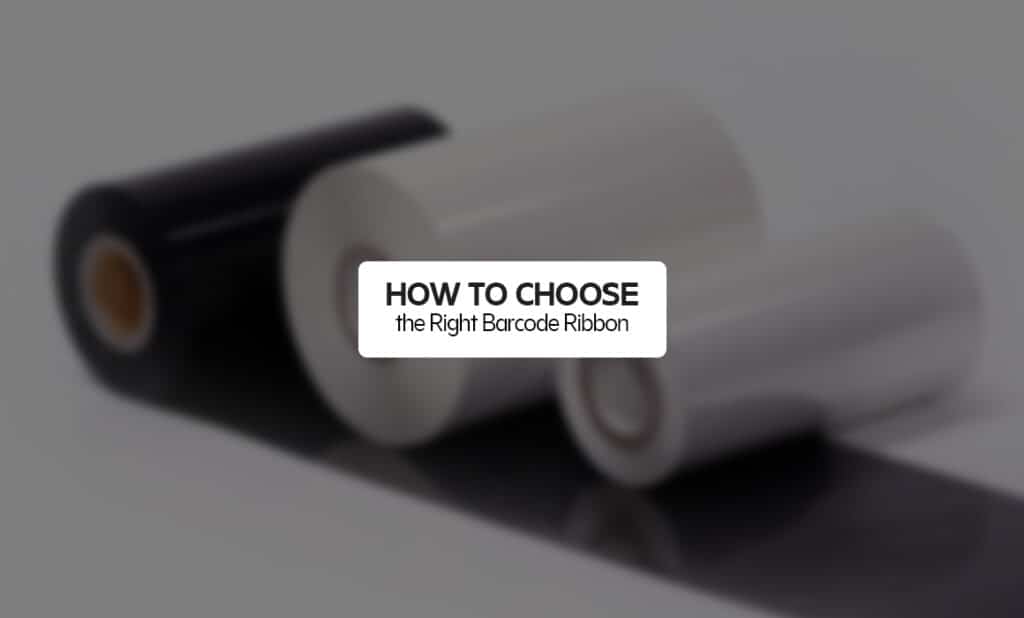 How to Choose the Right Barcode Ribbon
